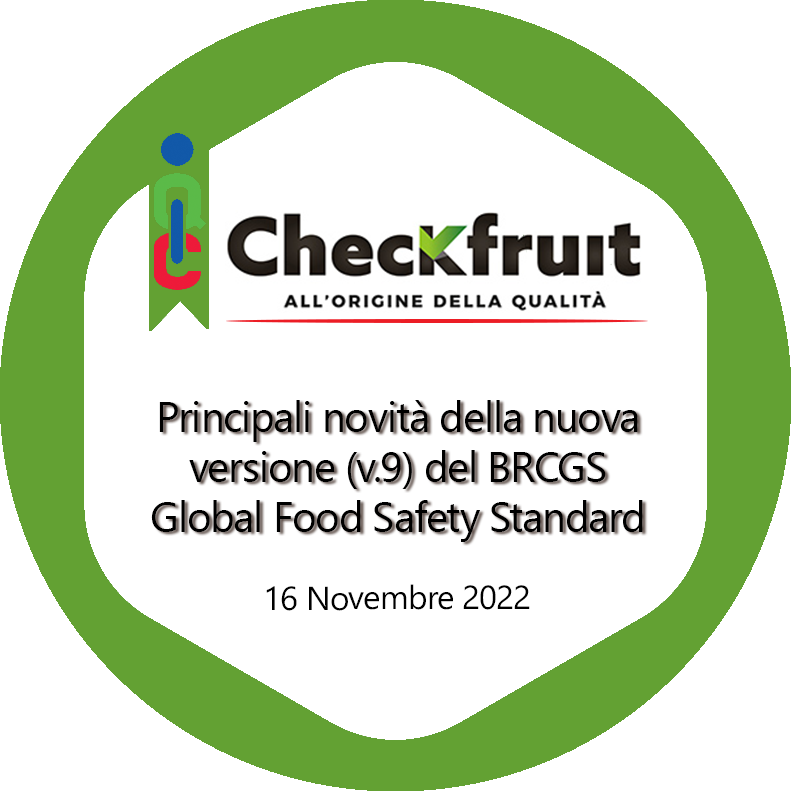 Principali novità della nuova versione (v.9) del BRCGS Global Food Safety Standard